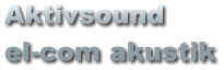 Aktivsound el-com akustik
